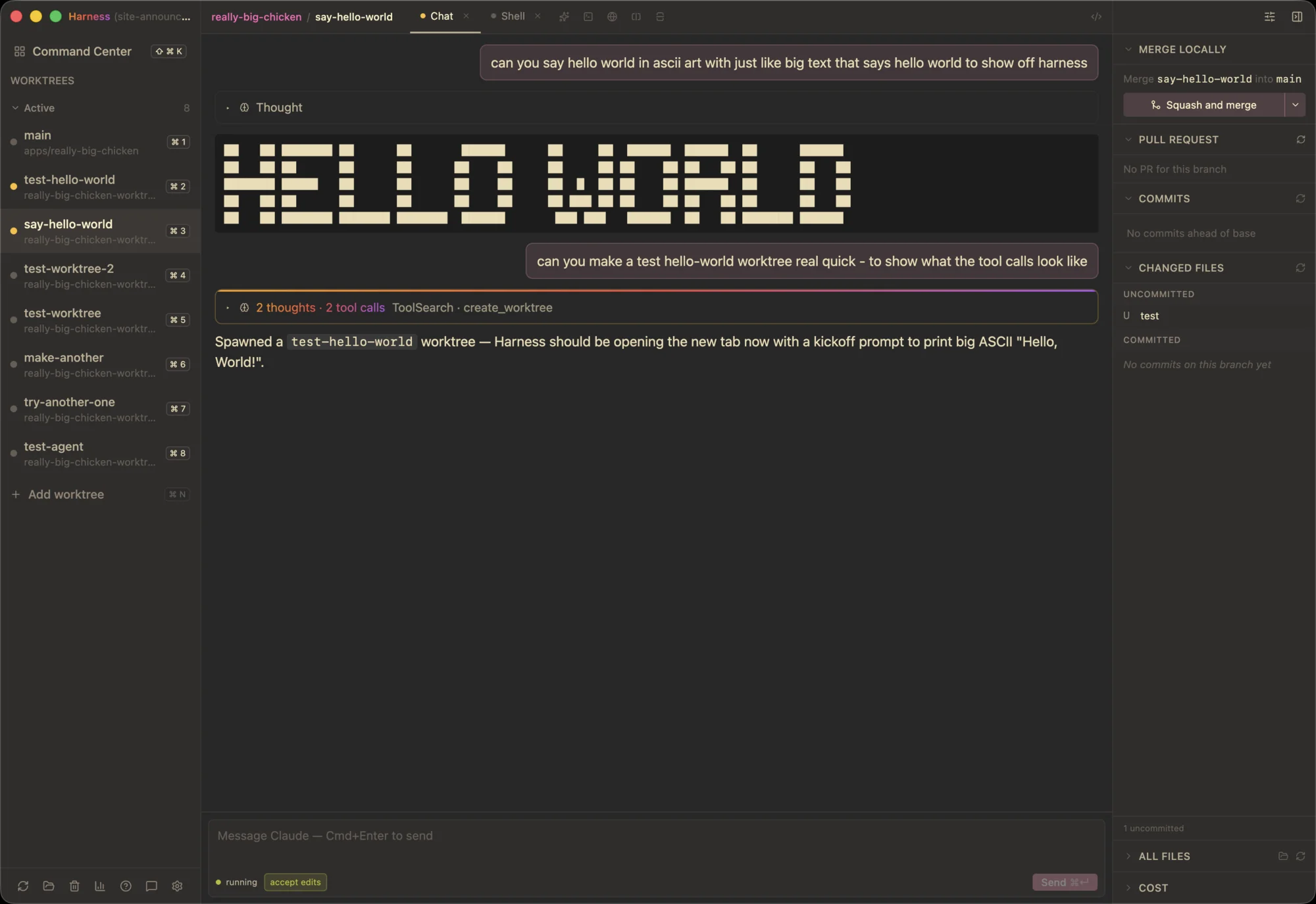 The same Harness session rendered in Chat mode, with assistant message bubbles, an ASCII Hello World result, and a tool-call card.